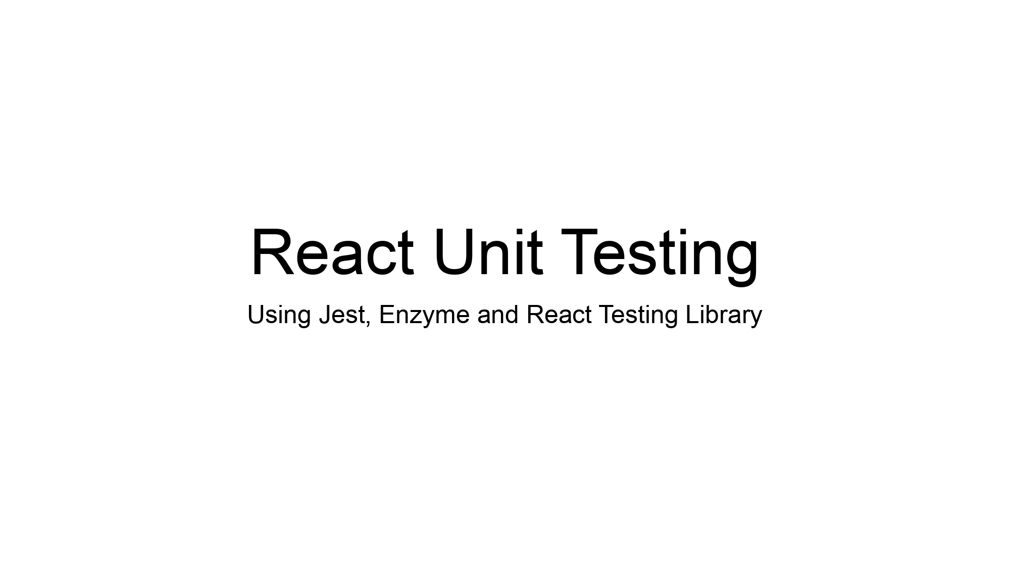 Unit Testing in React
